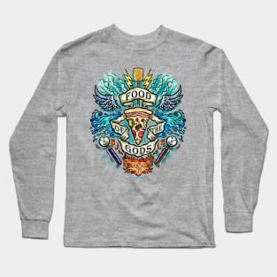 Pizza Food of the Gods Long Sleeve T-Shirt